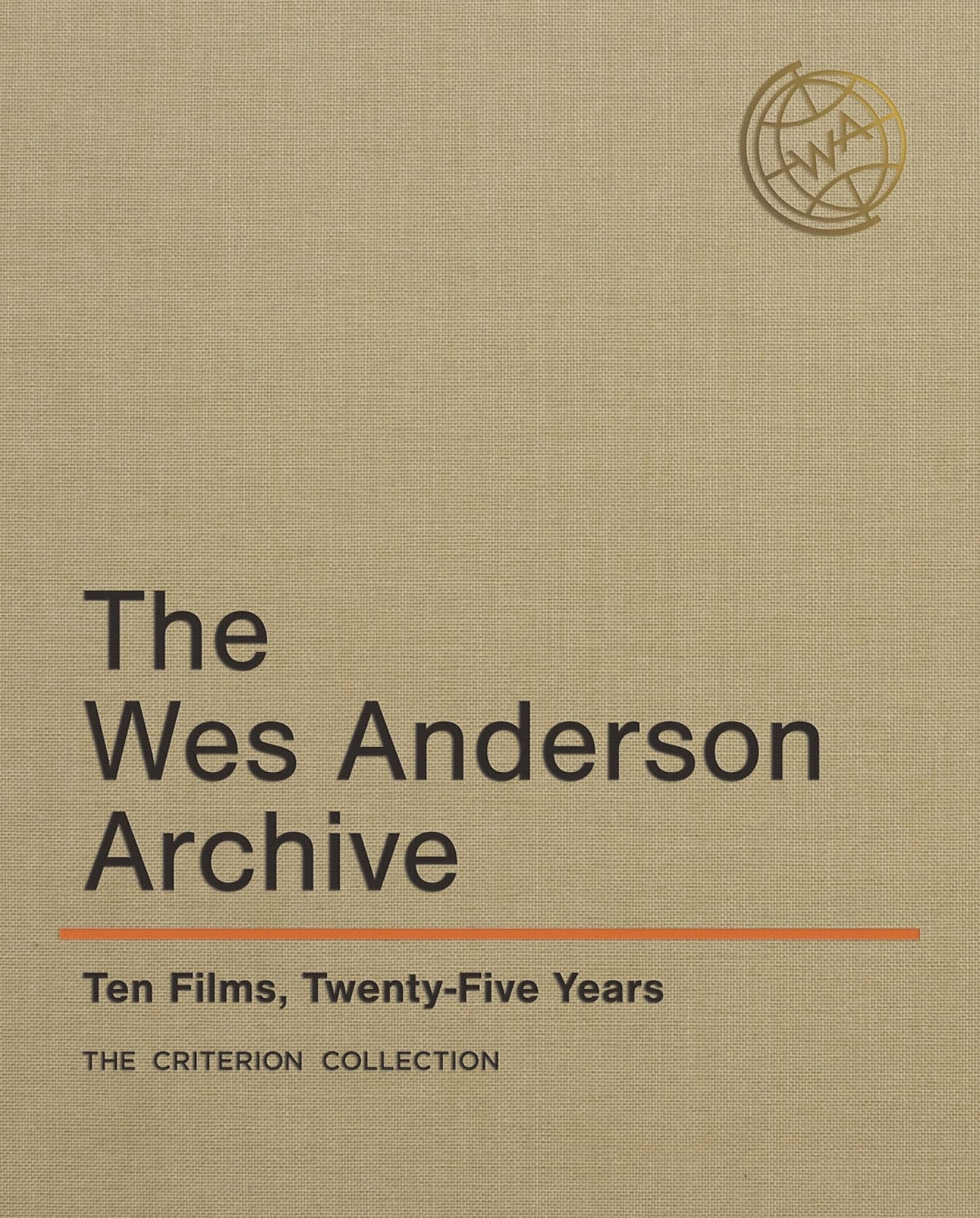 The Wes Anderson Archive: Ten Films, Twenty-Five Years "PREORDER"
