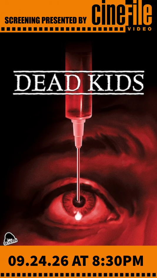 9.24.26 SCREENING // DEAD KIDS