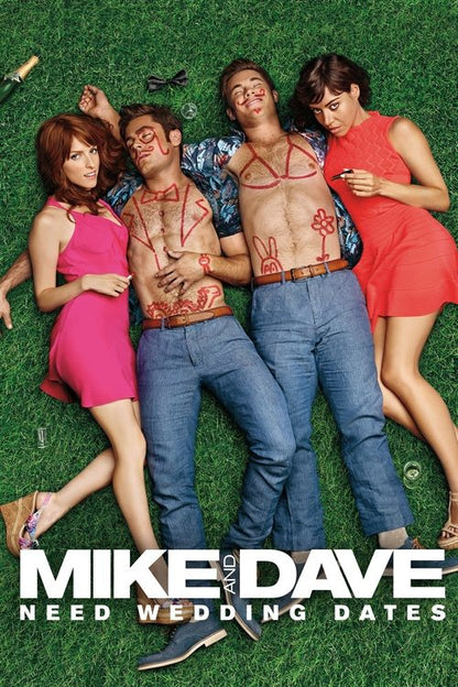 Mike and Dave Need Wedding Dates 4K UHD poster