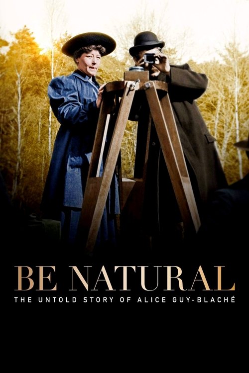 Be Natural: The Untold Story of Alice Guy-Blaché DVD poster