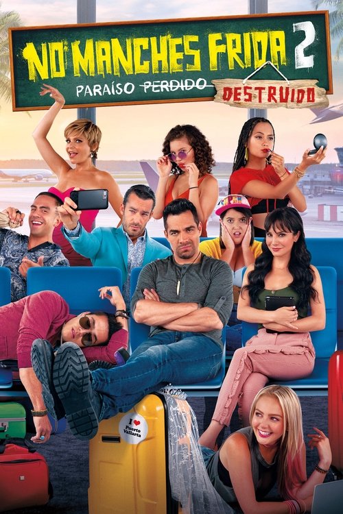 No manches, Frida 2: paraíso destruido DVD poster