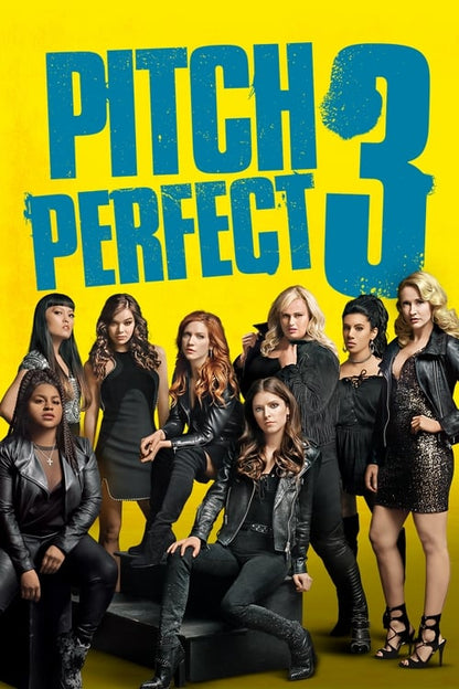 Pitch Perfect 3 4K UHD poster