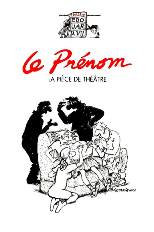 Le Prénom : la pièce de théâtre DVD poster